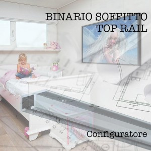 Configuratore Binario Top rail soffitto 